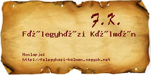 Félegyházi Kálmán névjegykártya